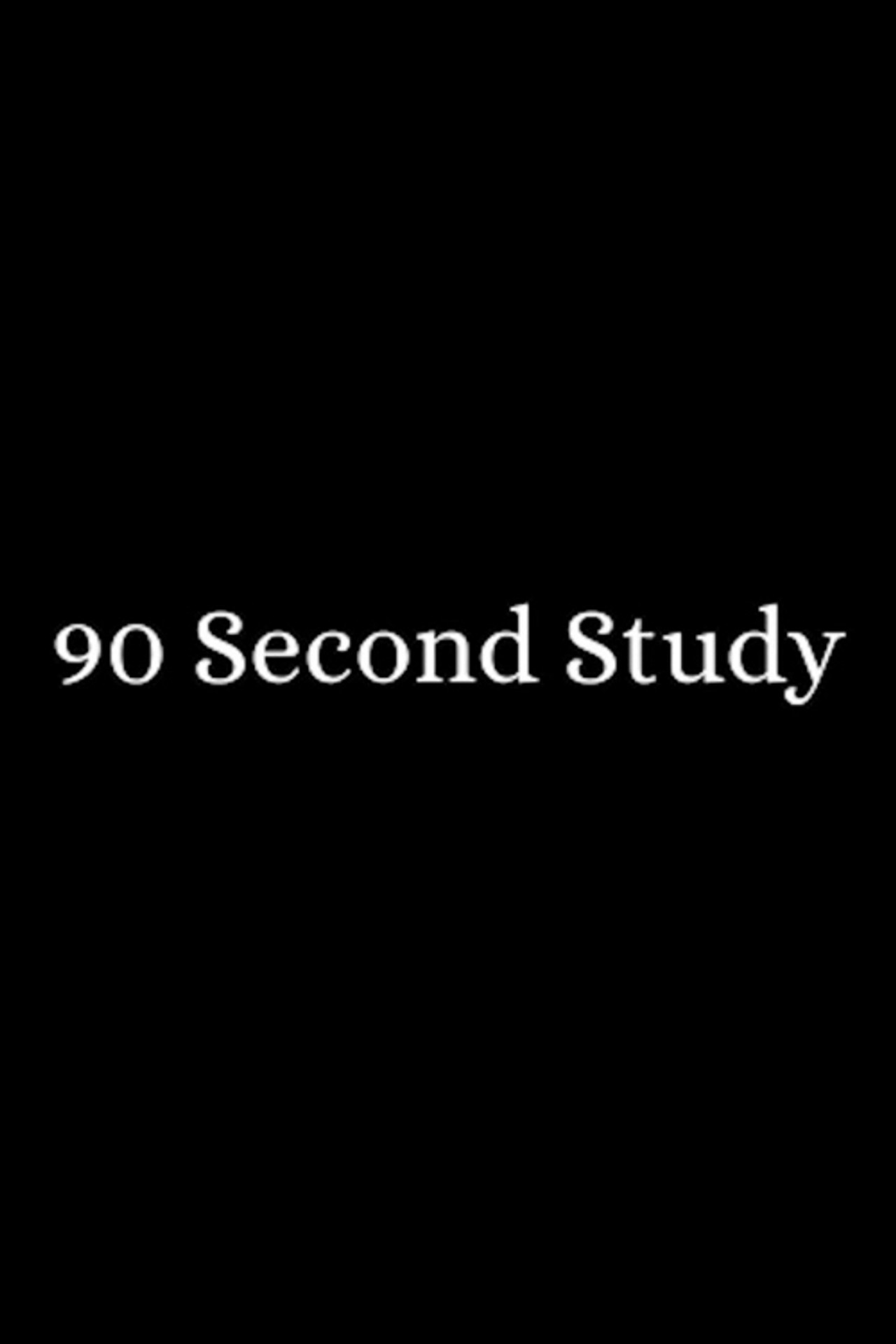 90 Second Study filmaffisch