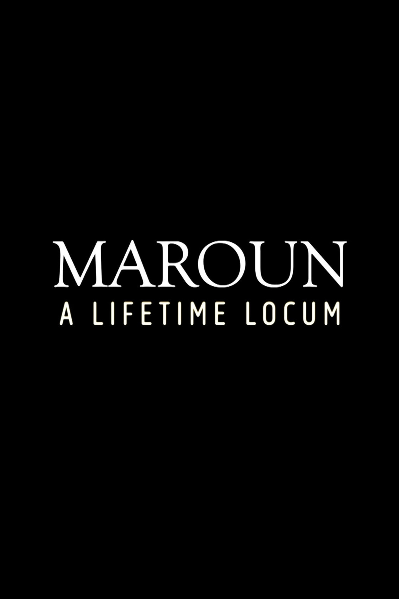 Maroun: A Lifetime Locum filmaffisch