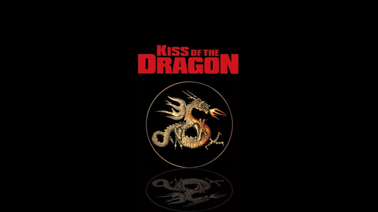 Kiss of the Dragon background