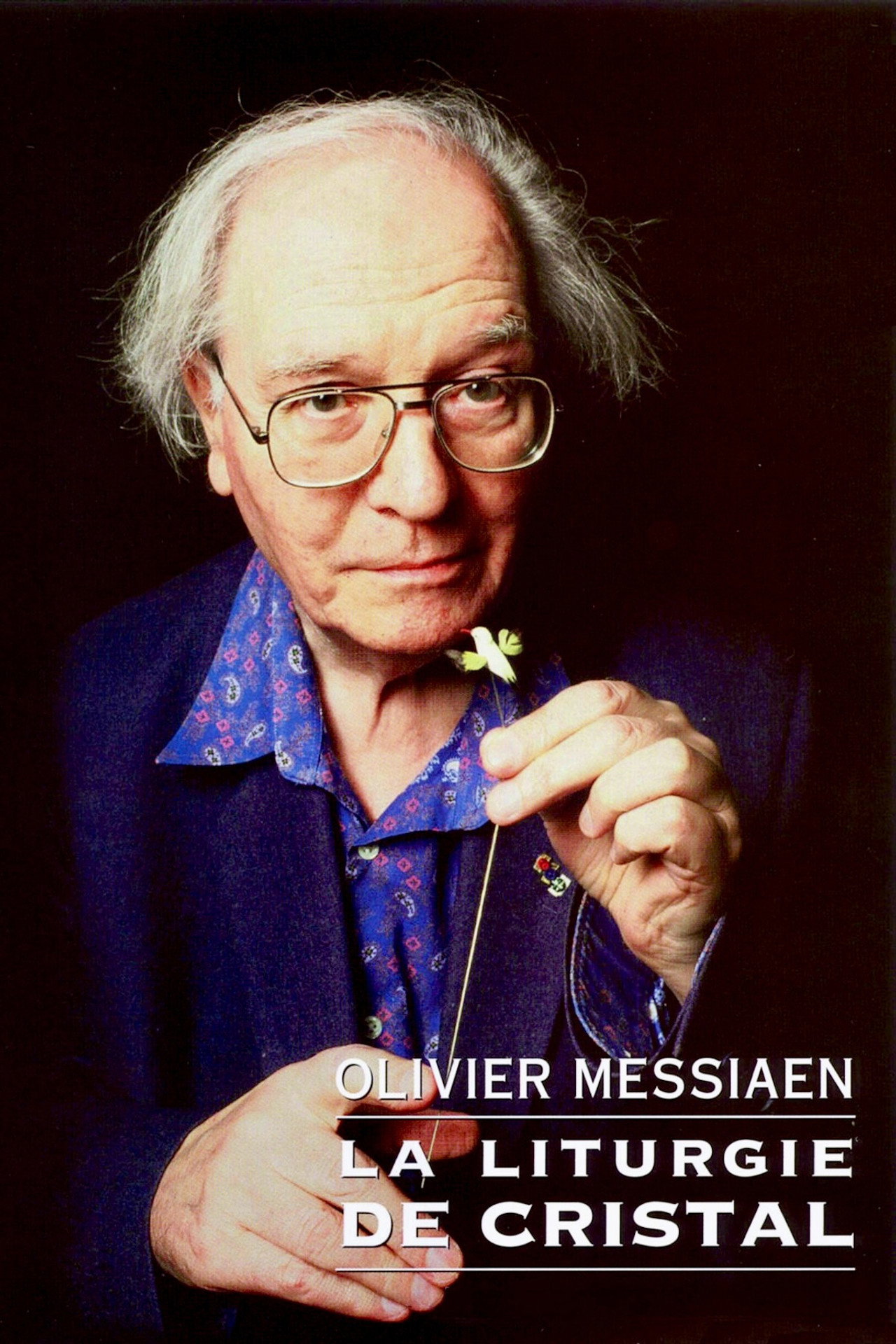 Olivier Messiaen : La liturgie de cristal filmaffisch