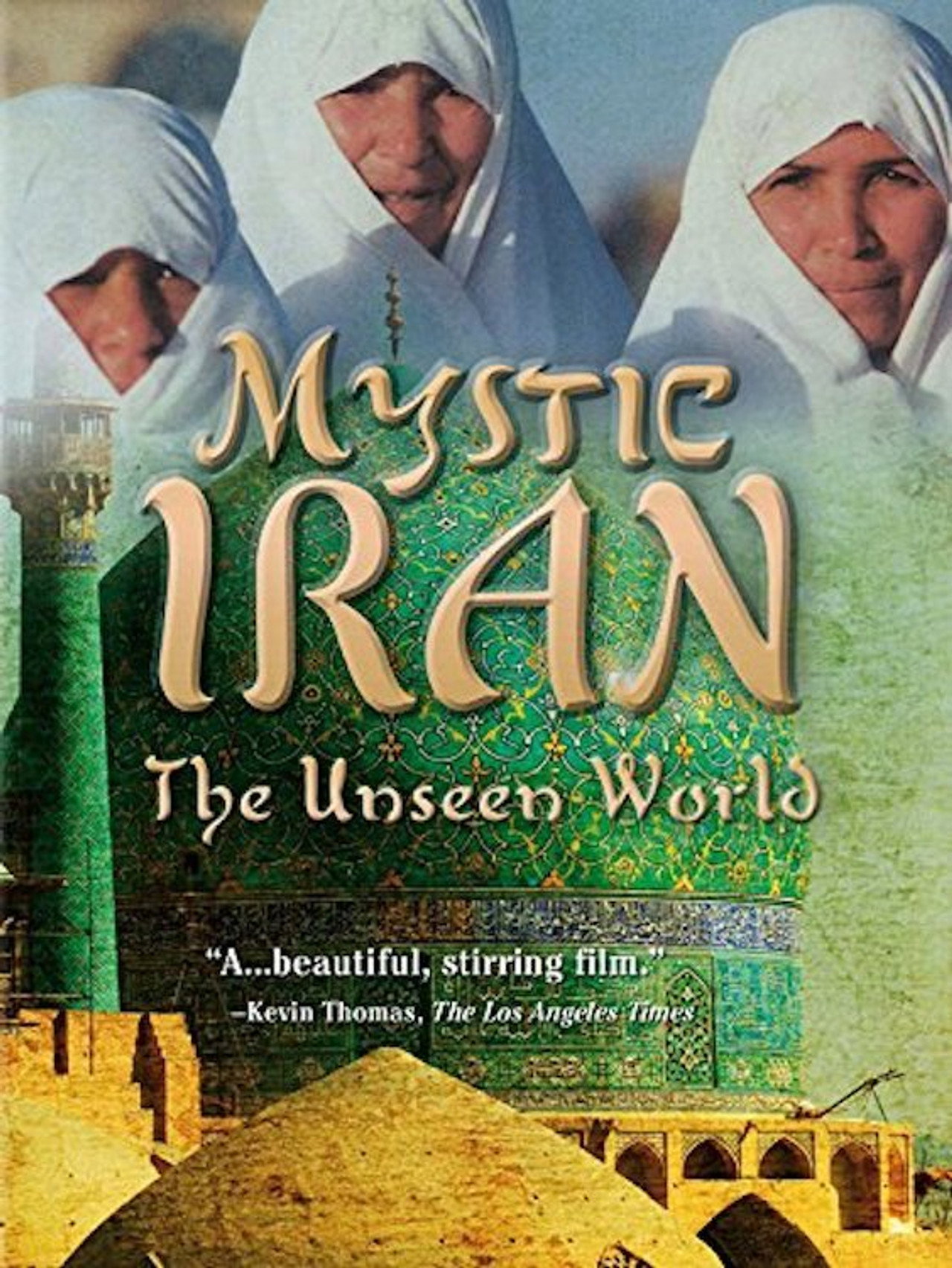 Mystic Iran: The Unseen World Backdrop