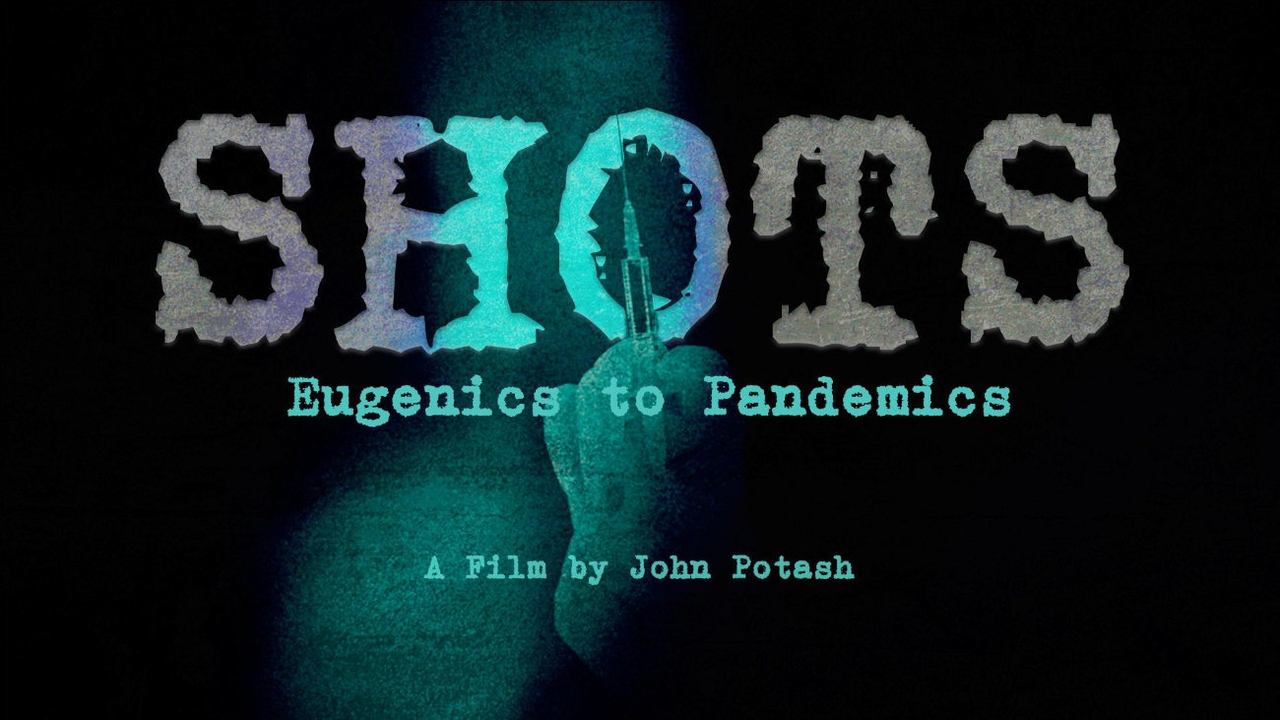 Shots: Eugenics to Pandemics background