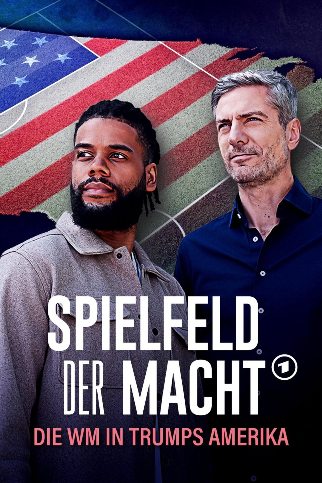 Spielfeld der Macht - Die WM in Trumps Amerika