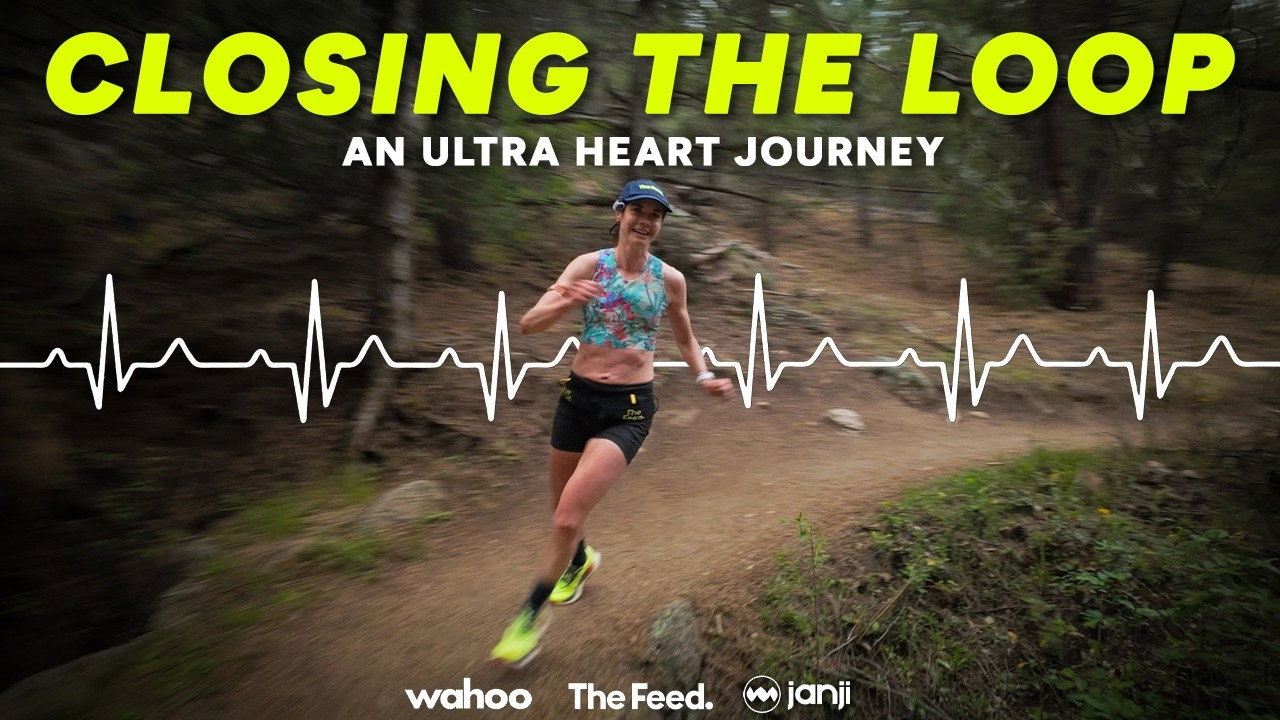CLOSING THE LOOP | An Ultra Heart Journey