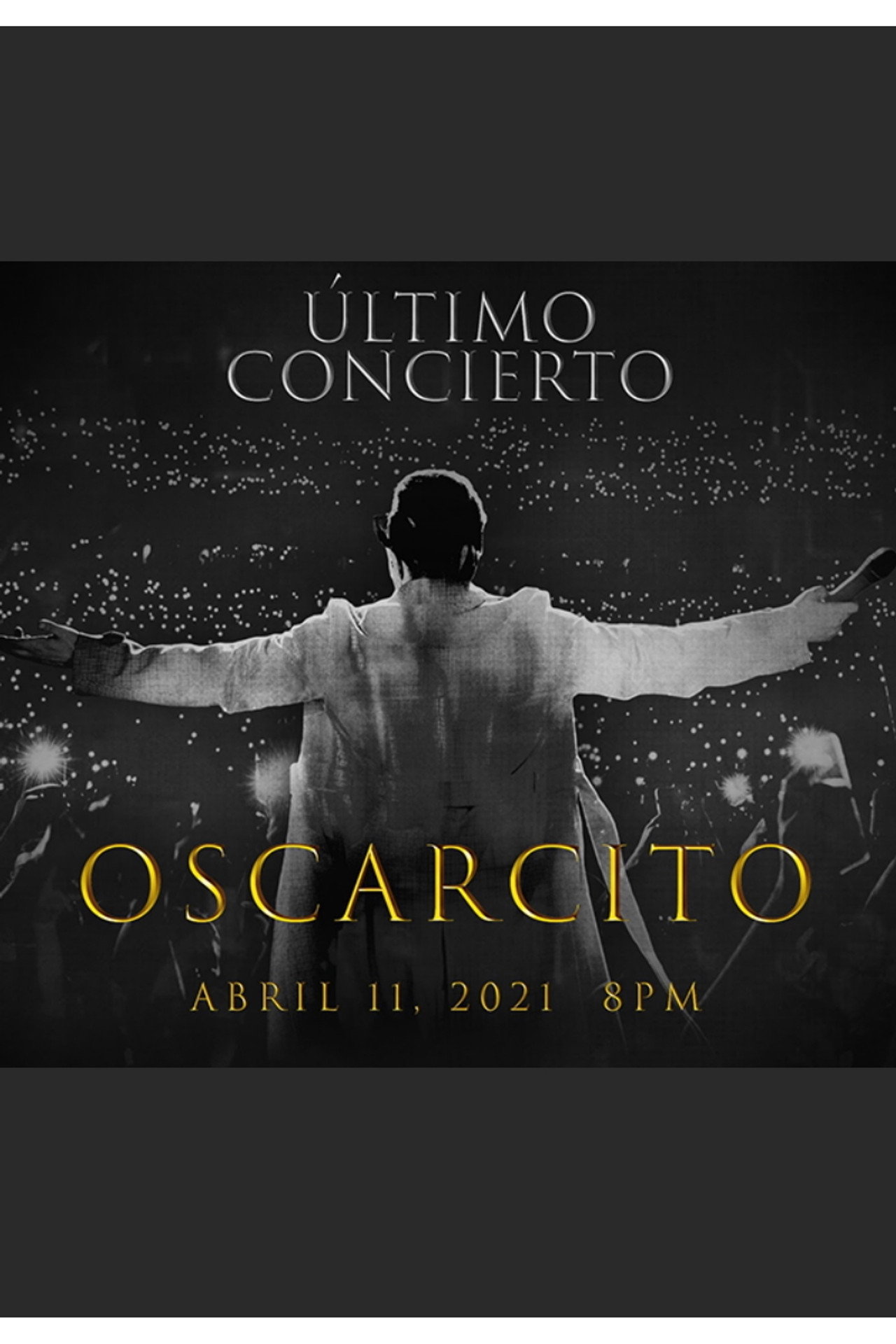 Last Concert: Oscarcito poster