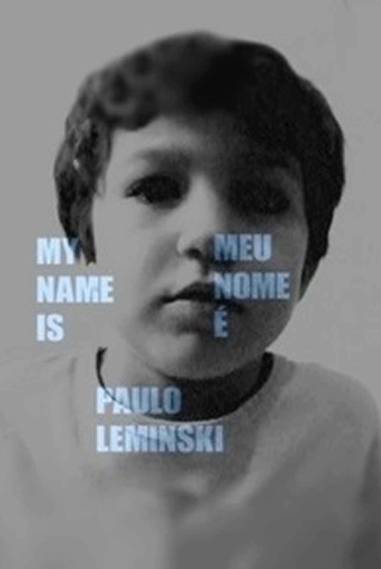 Meu Nome é Paulo Leminski filmaffisch
