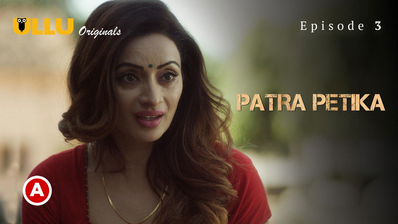 Patra Petika — Épisode 3