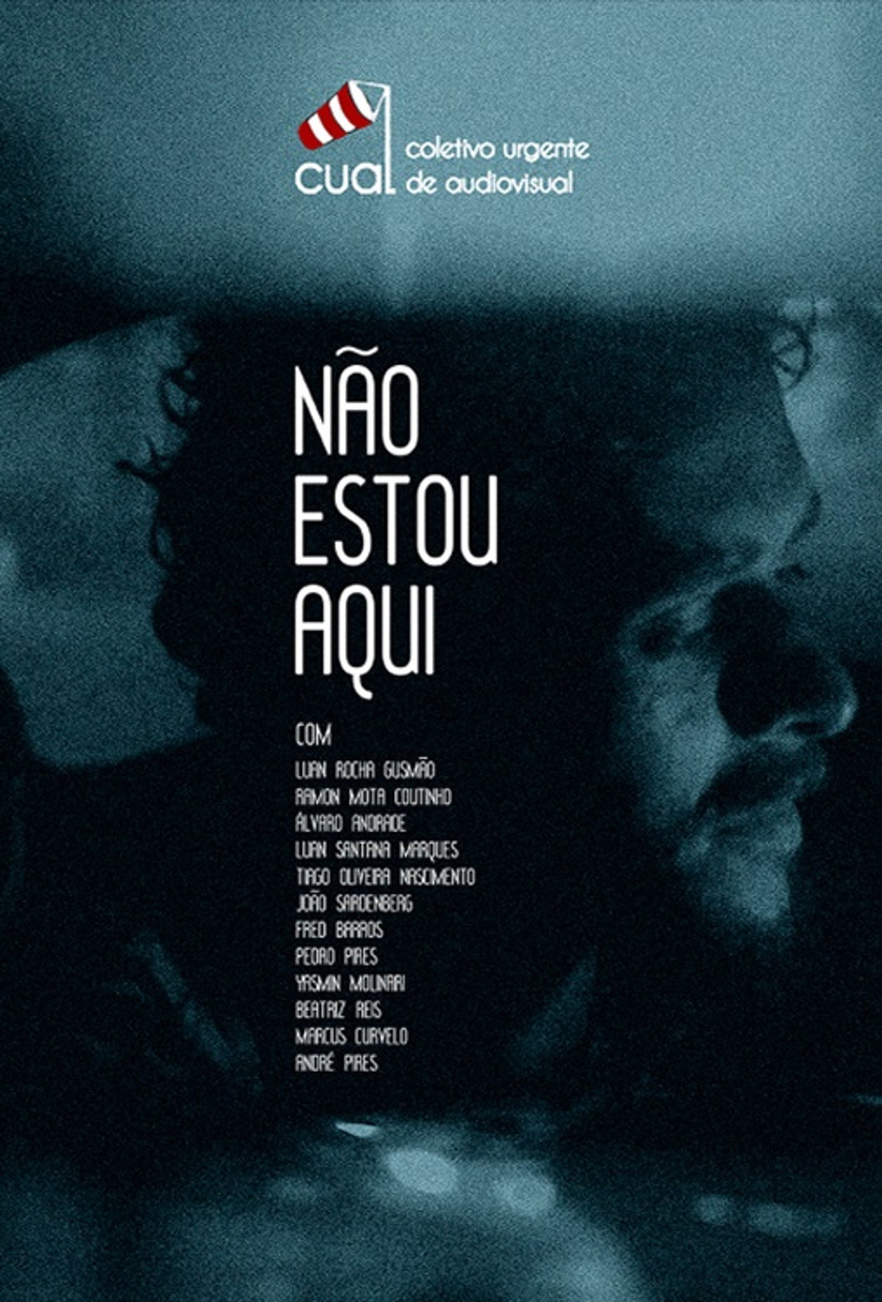 Não Estou Aqui filmaffisch
