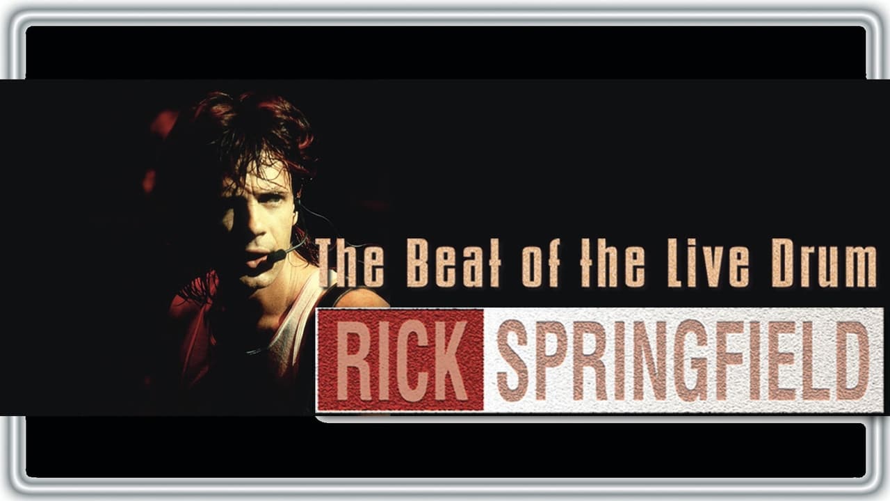 Cast and Crew of Rick Springfield: The Beat of the Live Drum