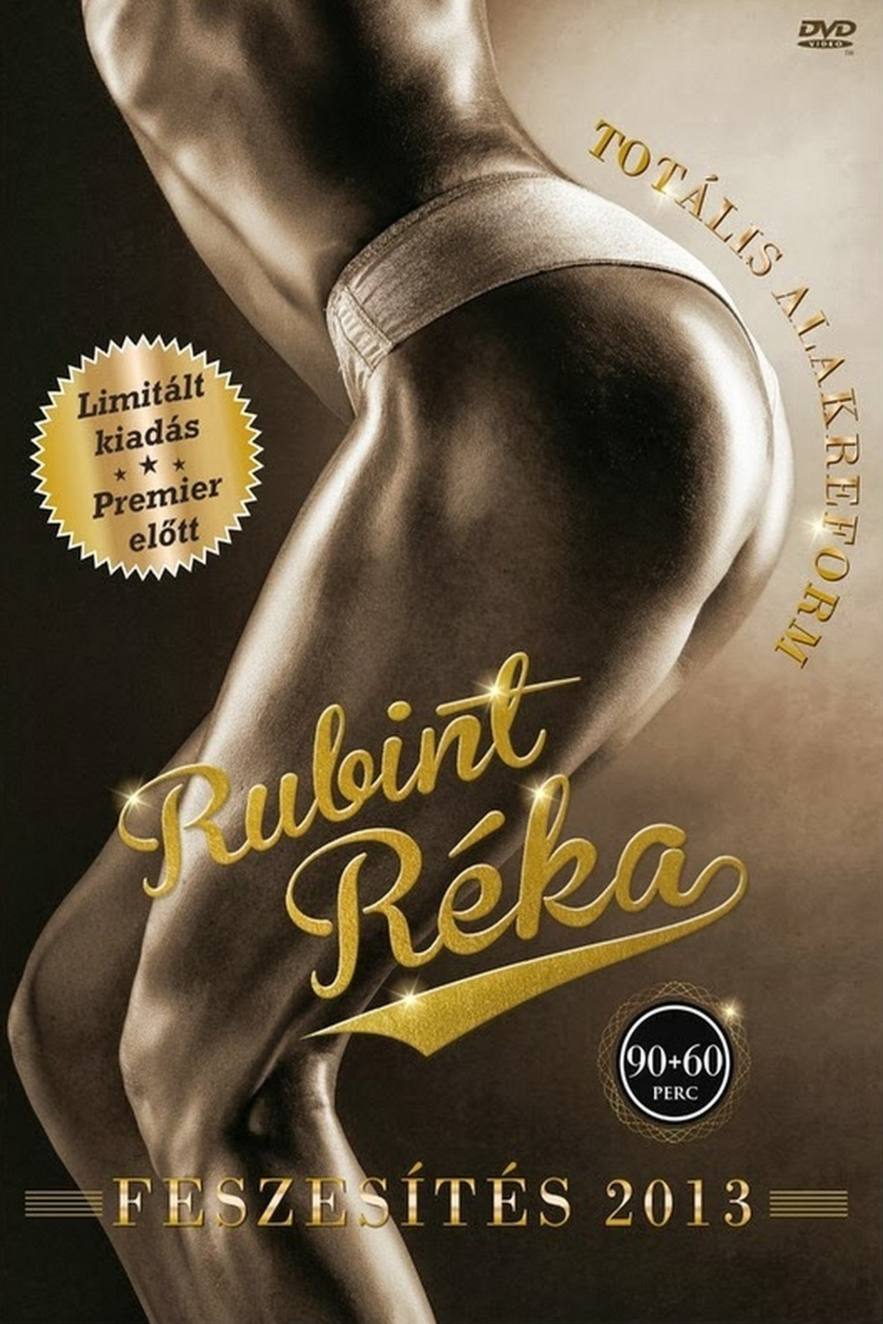 Rubint Réka 2013: Totális Alakreform - Feszesítés filmaffisch