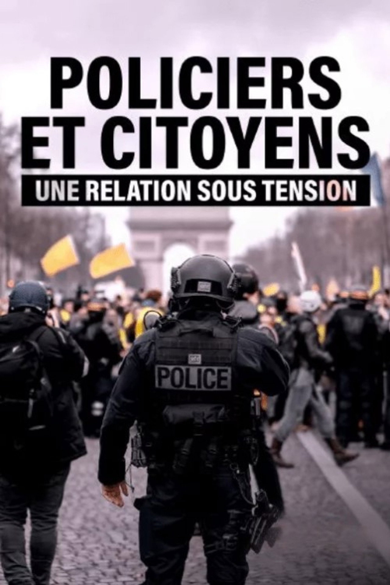 Policiers et citoyens, une relation sous tension filmaffisch