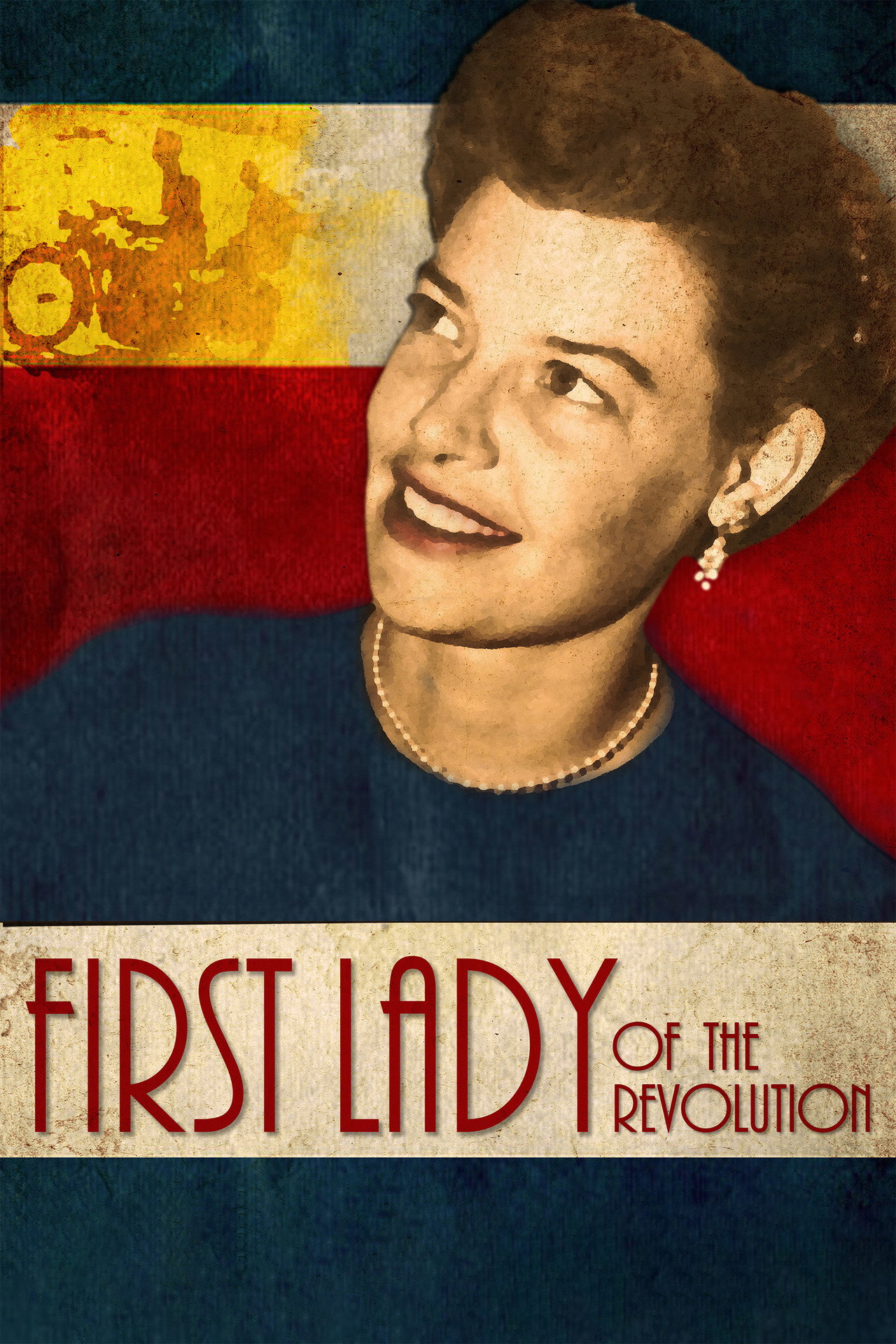 First Lady of the Revolution filmaffisch