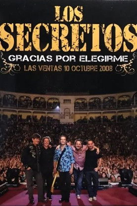 Los Secretos - Gracias por Elegirme 2008