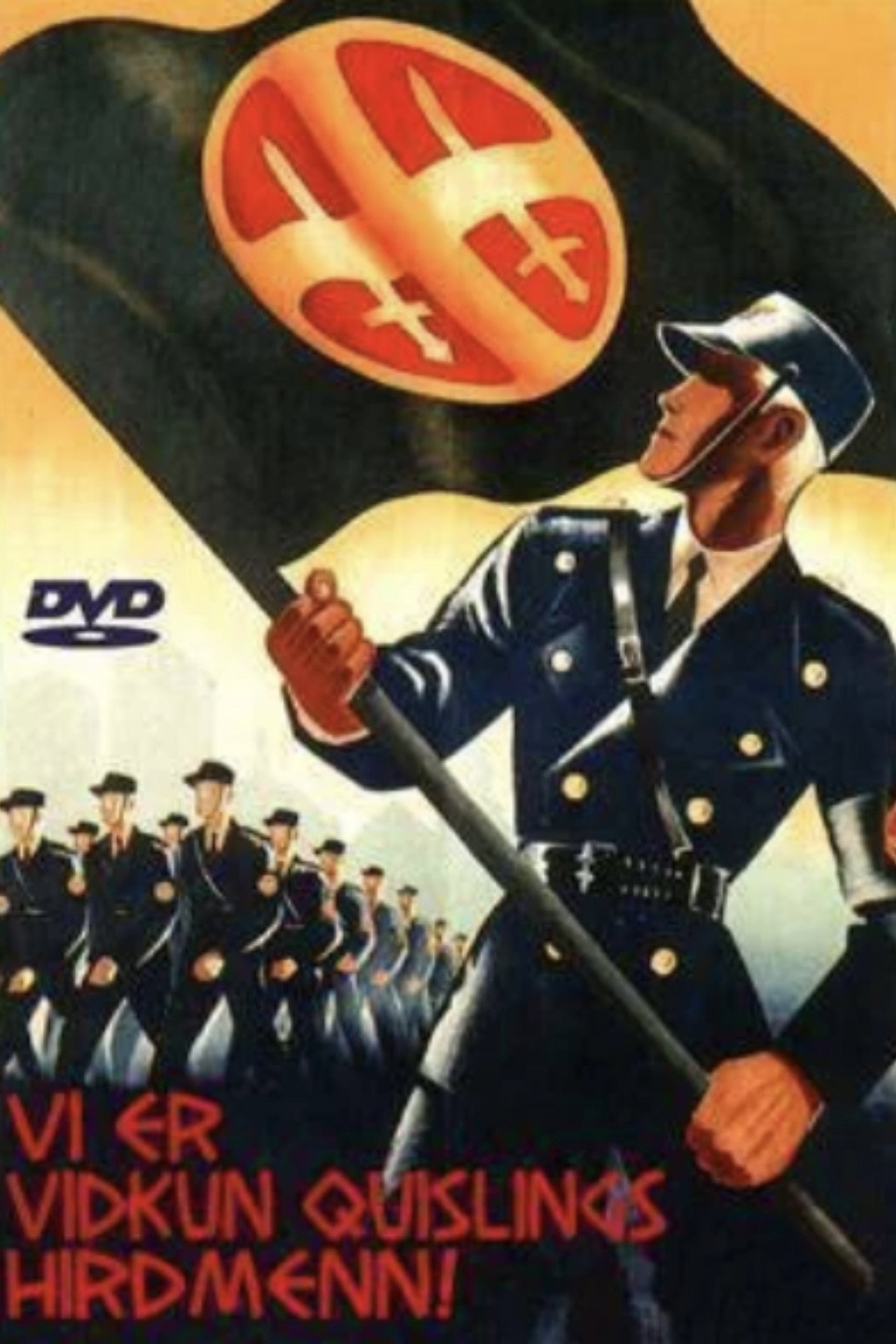 Vi er Vidkun Quislings hirdmenn filmaffisch