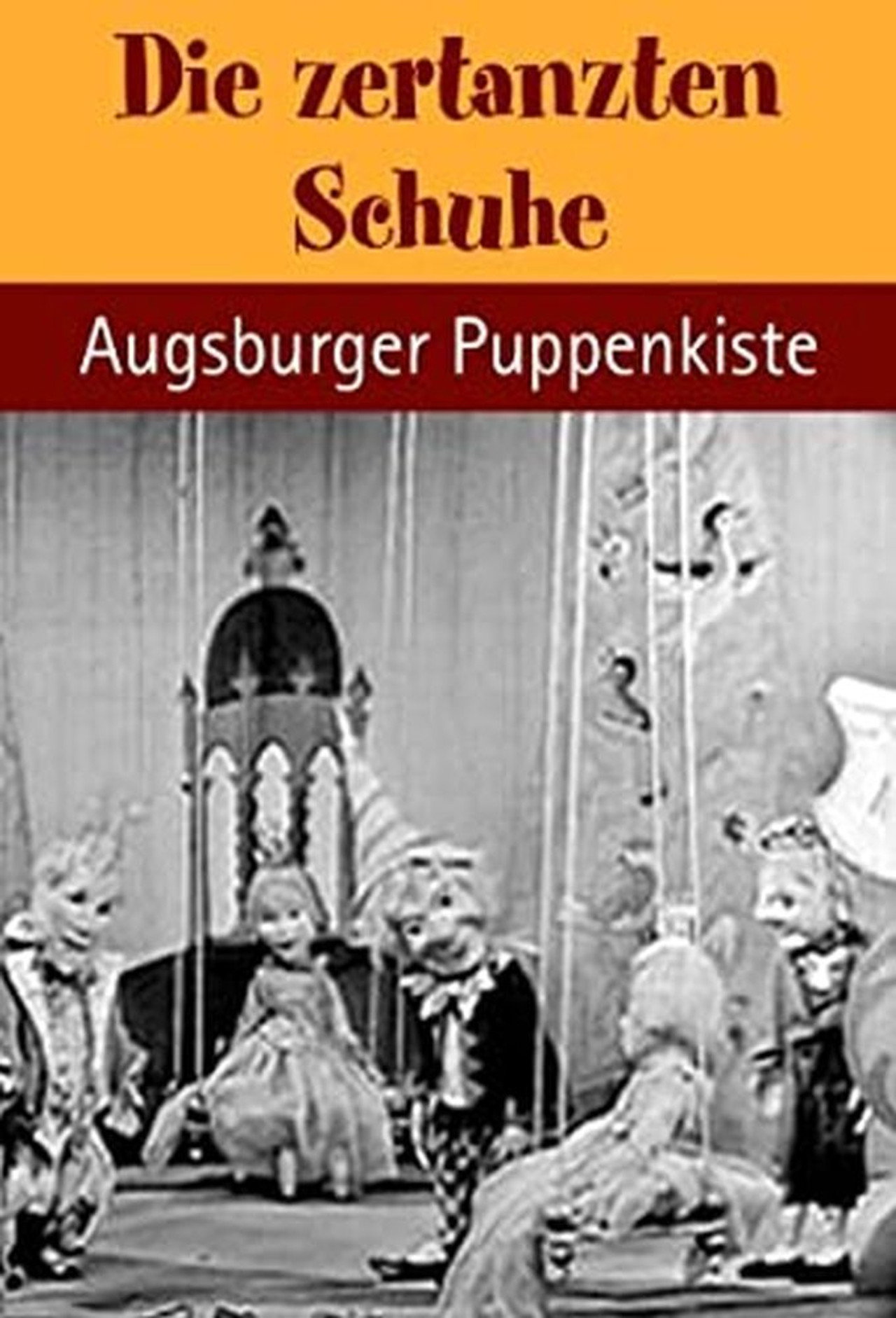 Augsburger Puppenkiste - Die zertanzten Schuhe filmaffisch