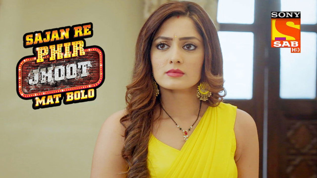 Sajan Re Phir Jhoot Mat Bolo — Épisode 160