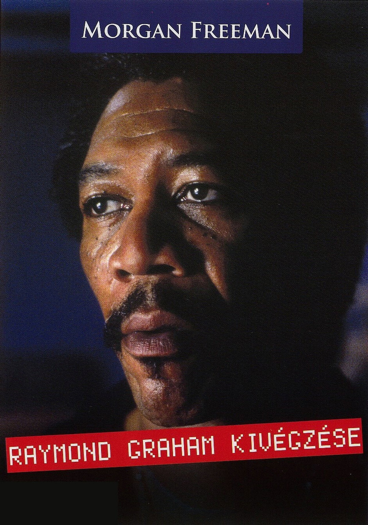 Raymond Graham kivégzése – plakát 3
