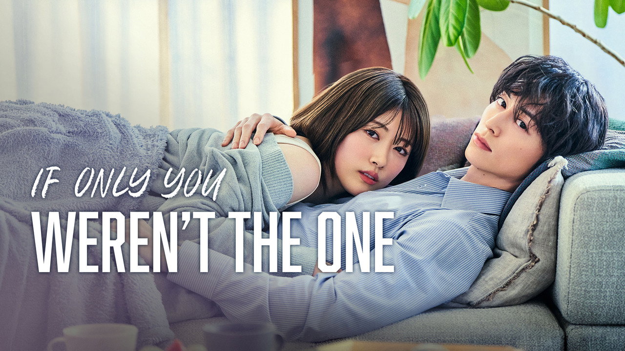 If Only You Weren't the One — still 3