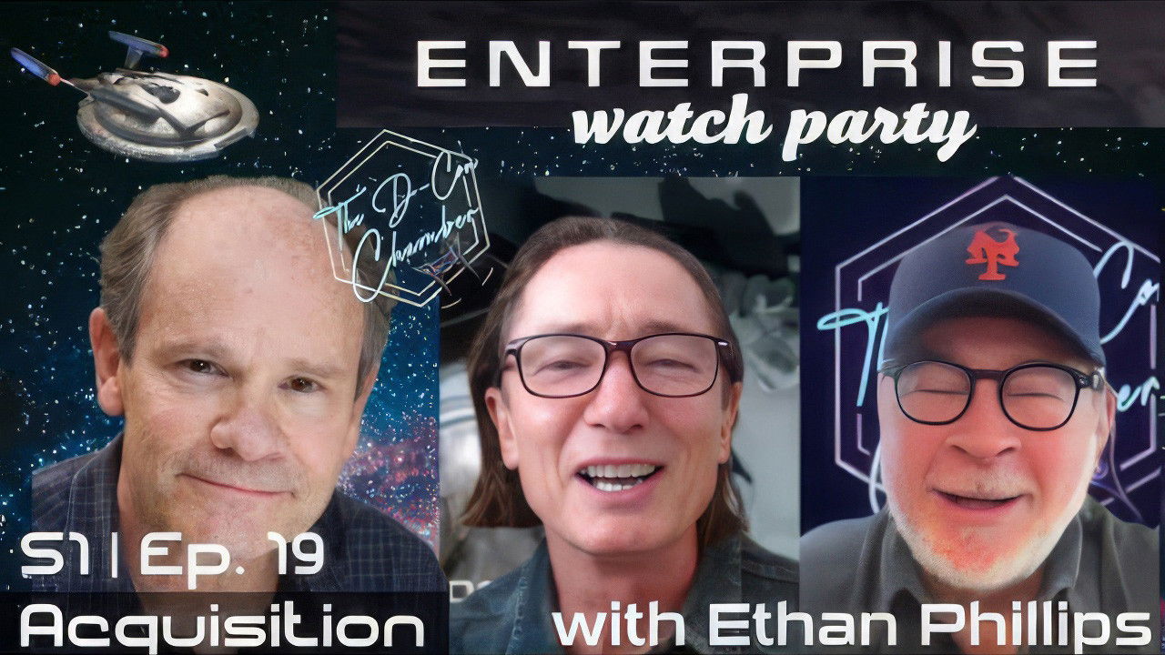 Watch Party - S1E19 "Acquisition" - with Ethan Phillips