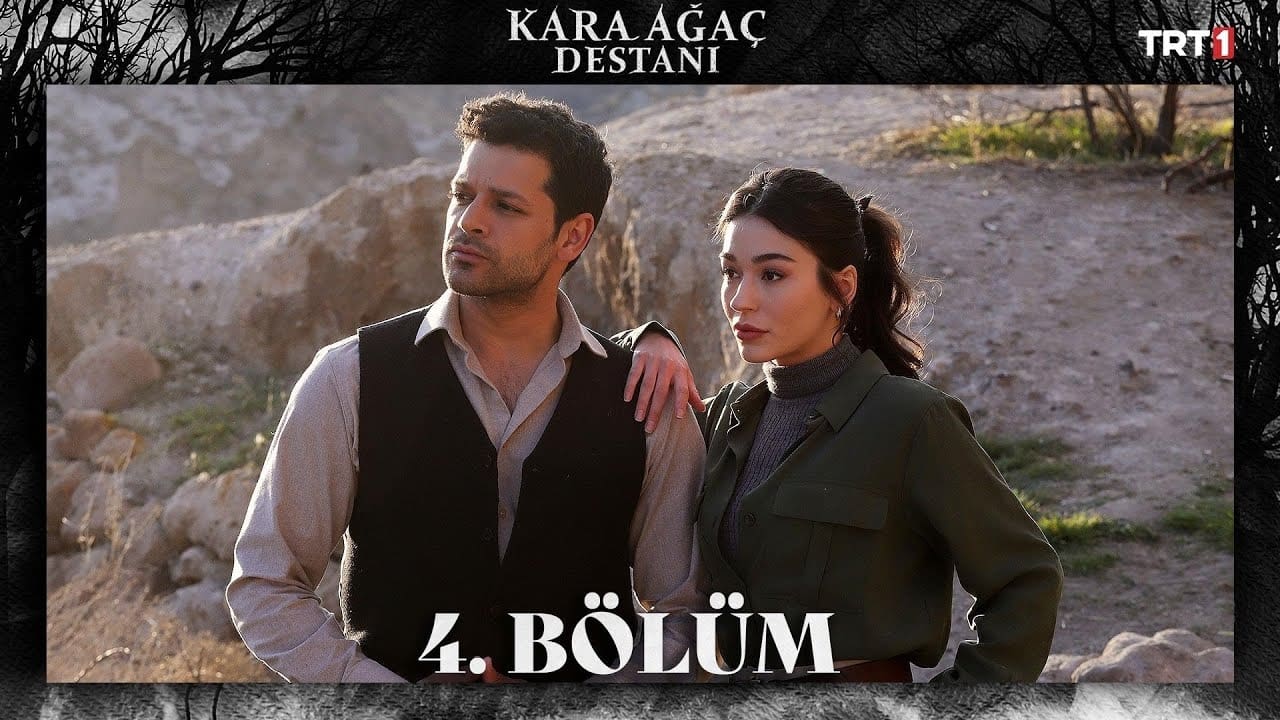 Kara Ağaç Destanı - Season 1 Episode 4 : Episode 4