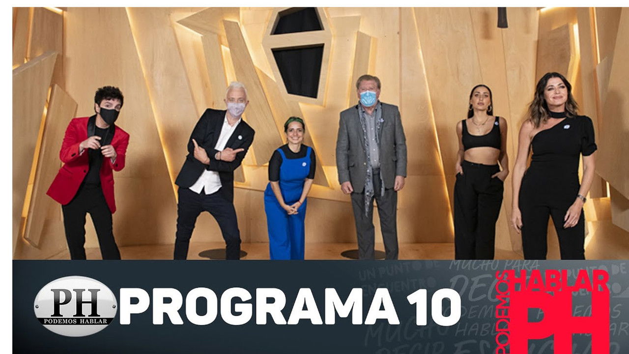 PH: Podemos hablar — Épisode 10
