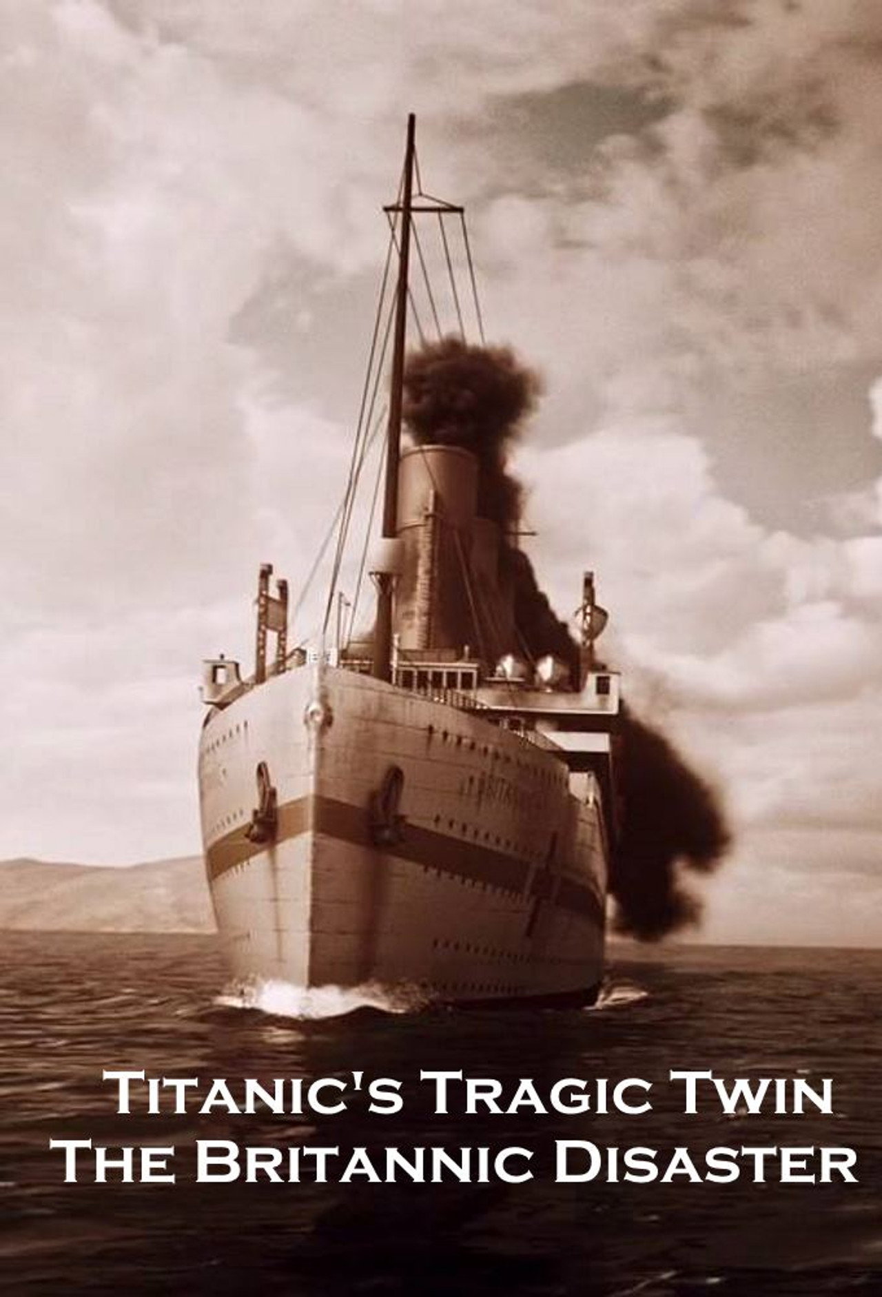 A Titanic ikertestvére - A Britannic katasztrófája – plakát 3