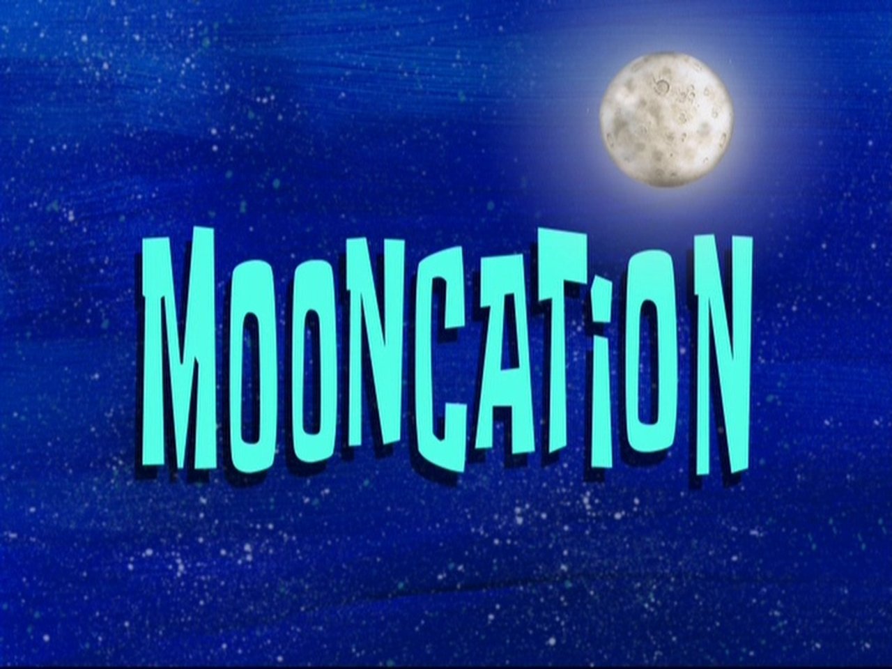 SpongeBob SquarePants - Season 8 Episode 23 : Mooncation