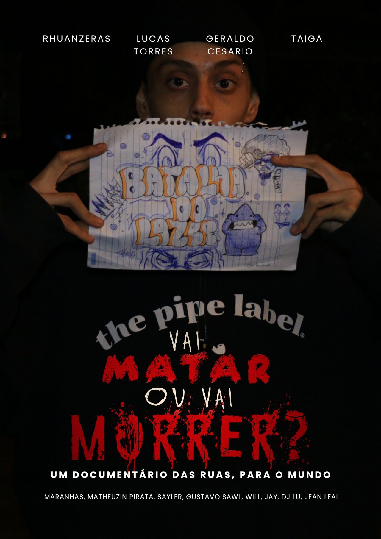 Vai Matar ou Vai Morrer poster