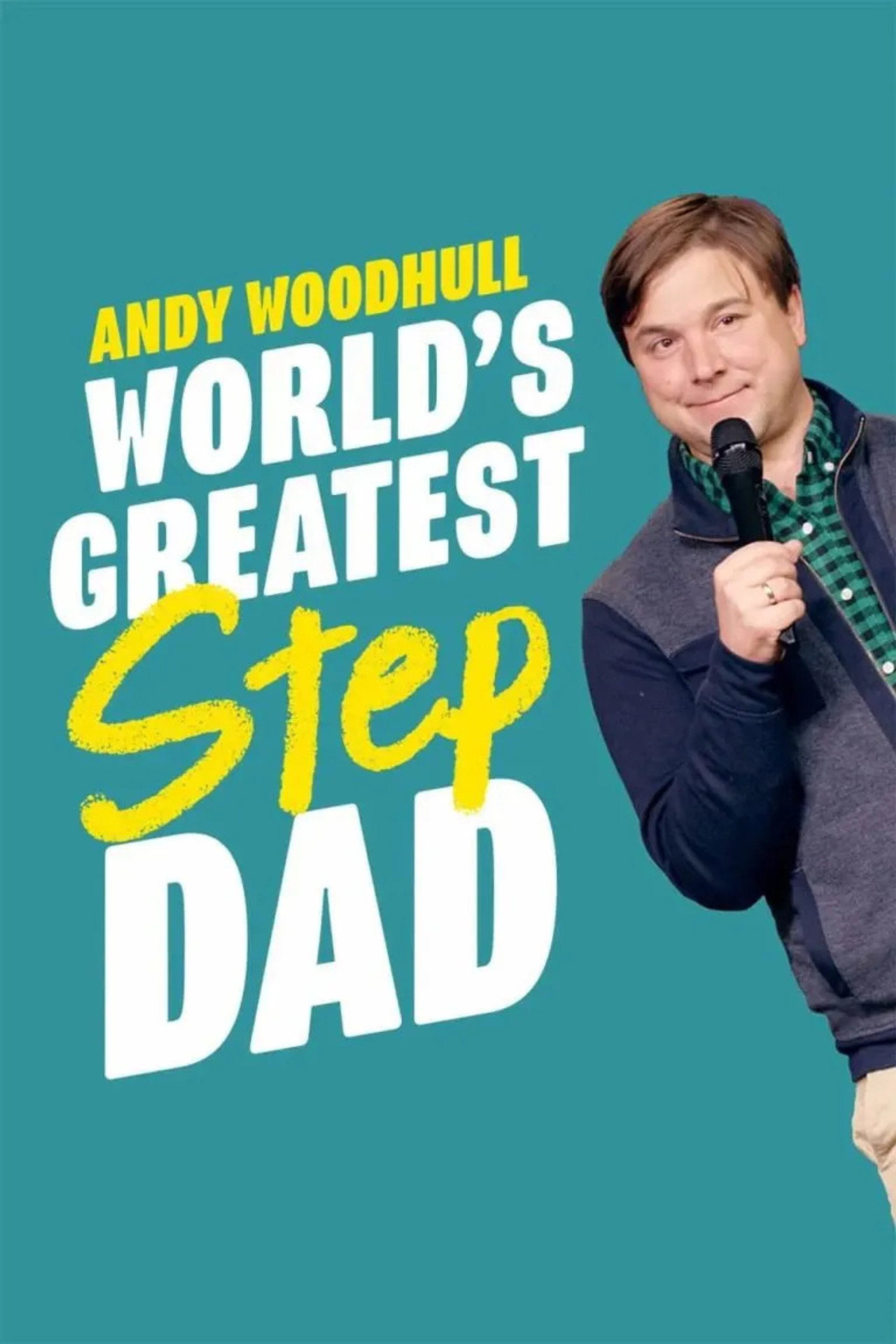 Andy Woodhull: World's Greatest Step Dad filmaffisch