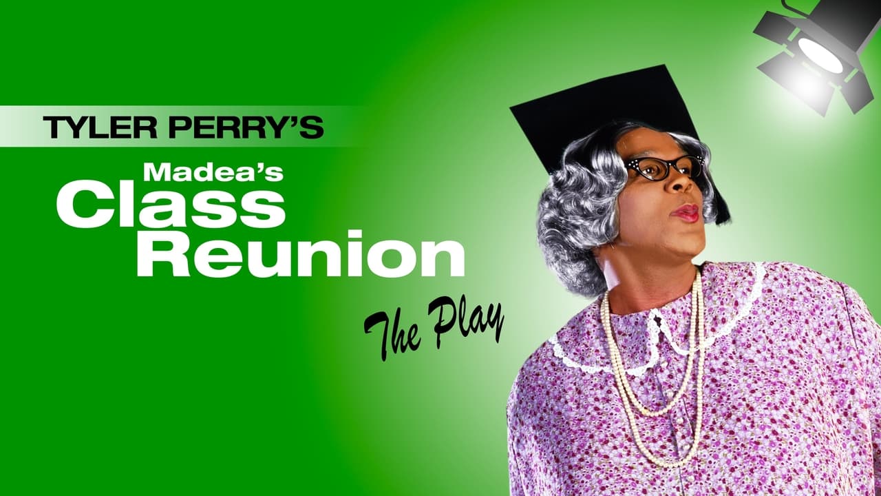 Tyler Perry's Madea's Class Reunion - The Play background