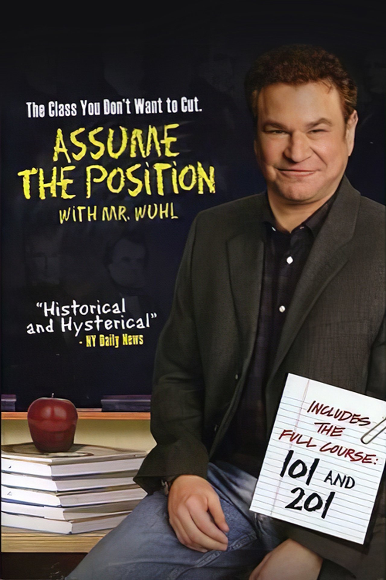 Assume the Position 201 with Mr. Wuhl Assume the Position 201 with Mr. Wuhl