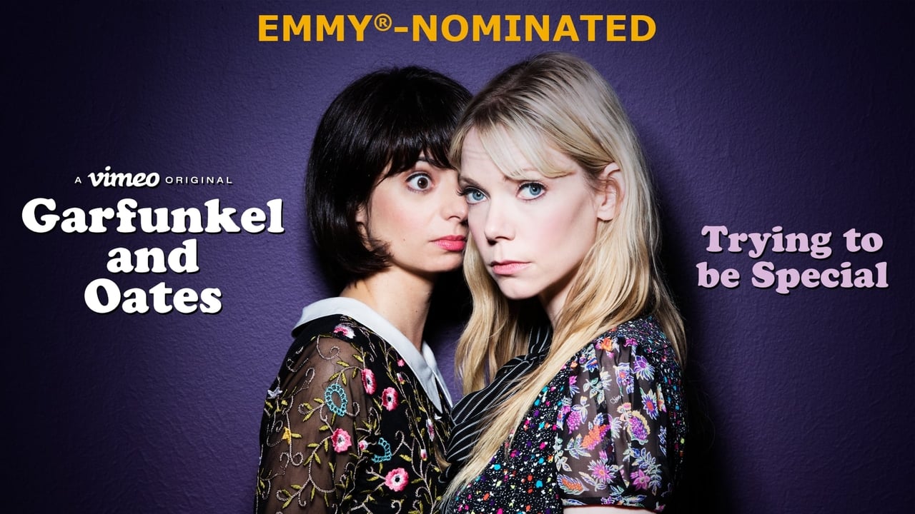 Garfunkel and Oates: Trying to be Special background