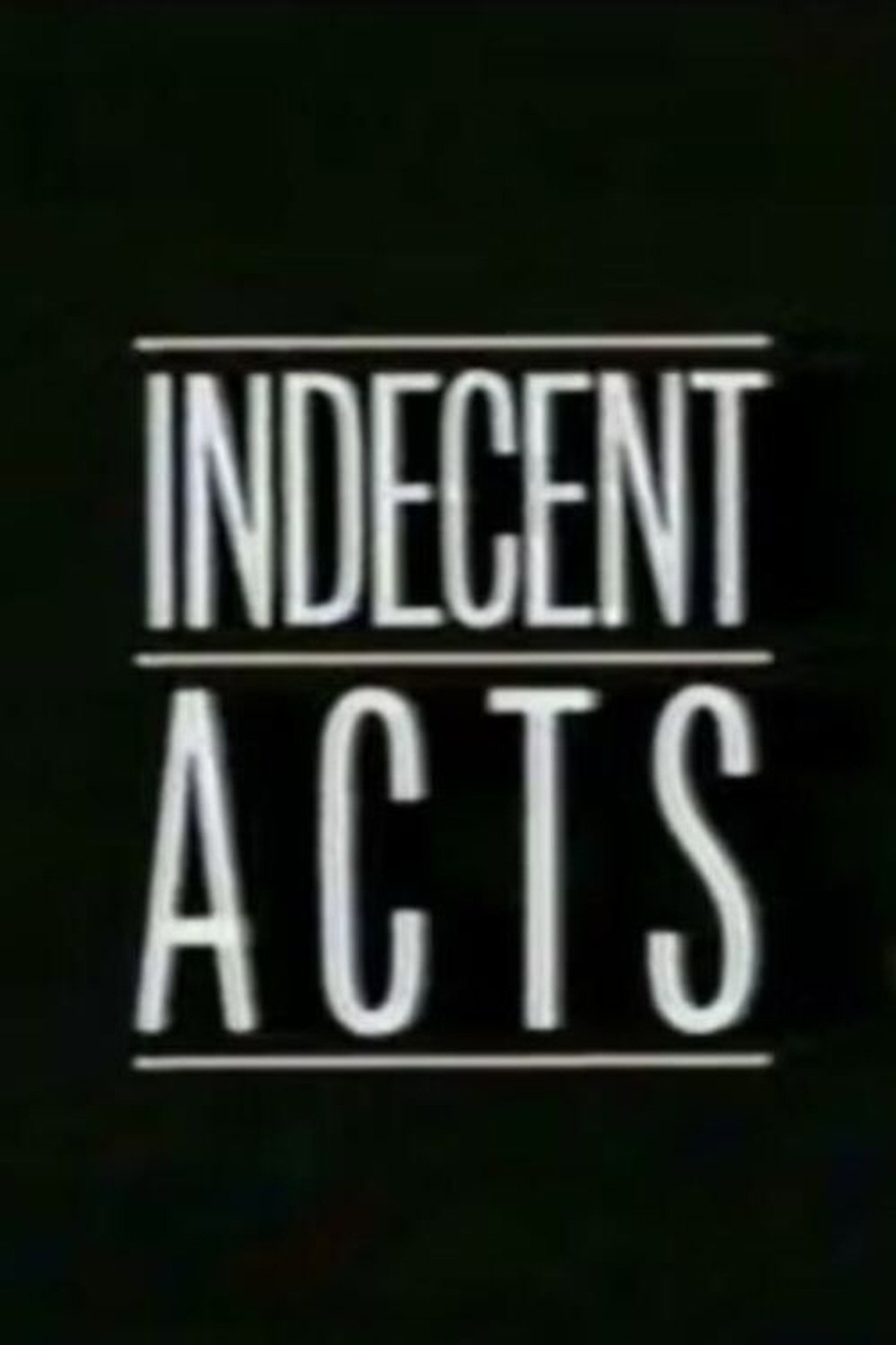Indecent Acts filmaffisch