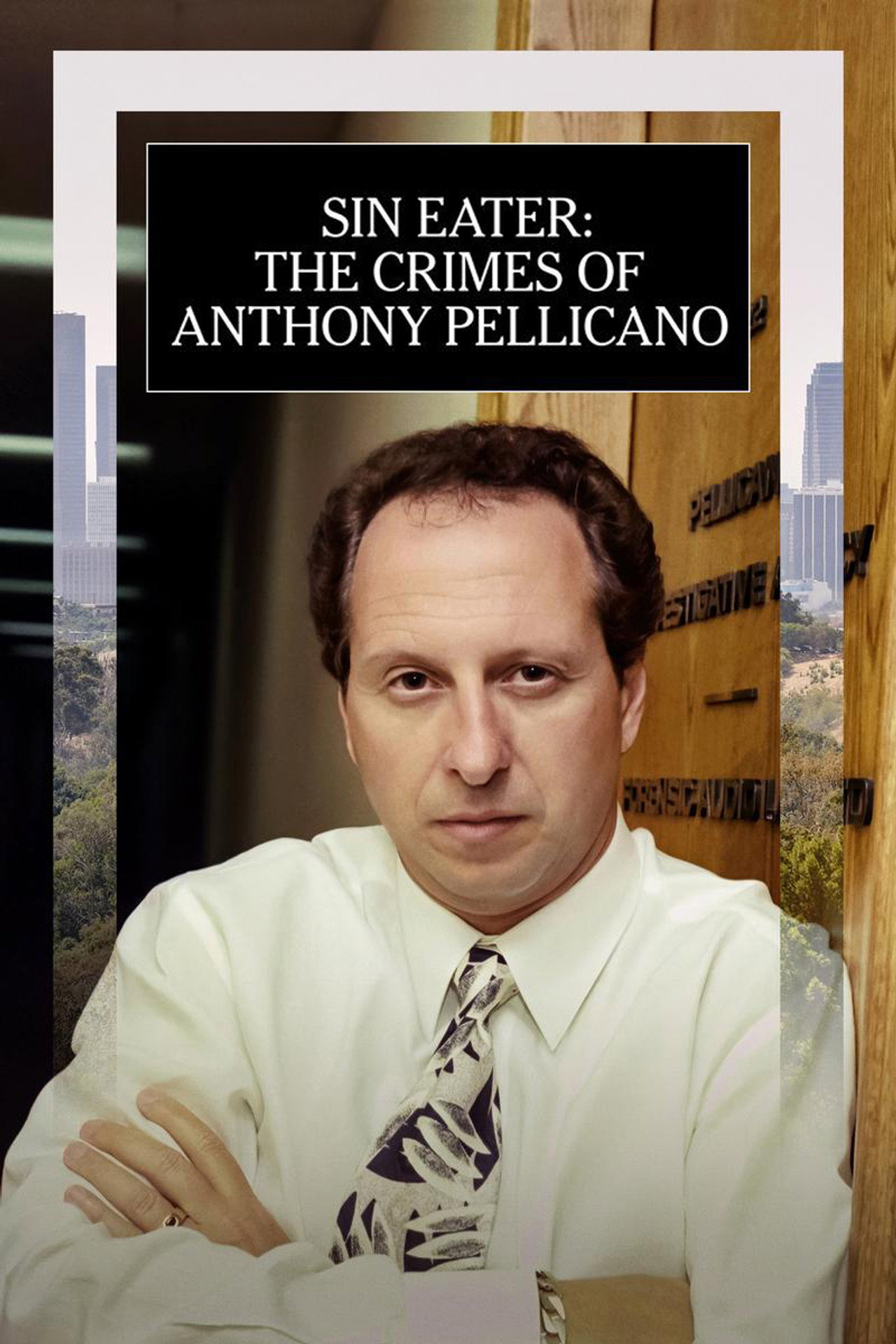 Sin Eater: The Crimes of Anthony Pellicano filmaffisch