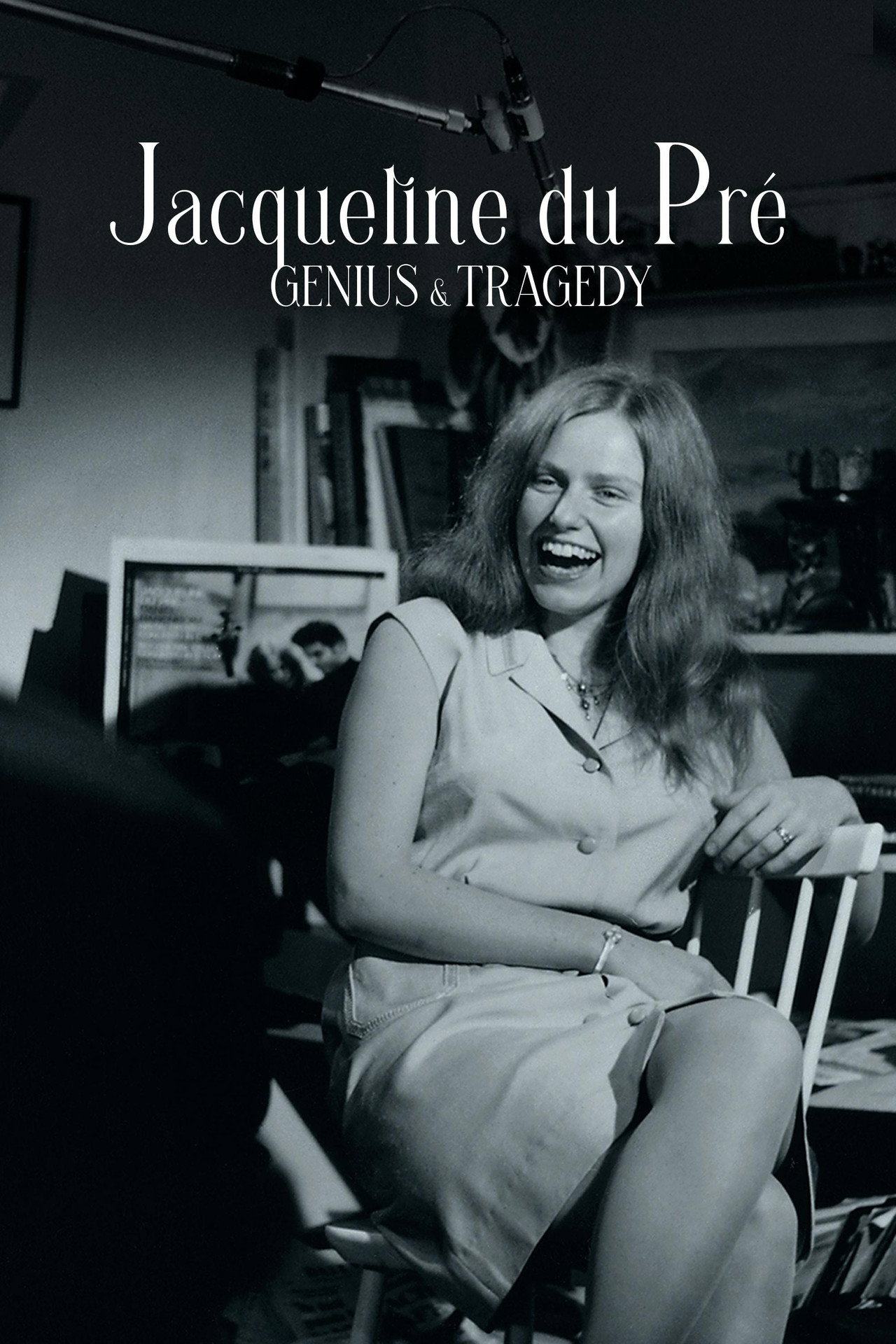 Jacqueline du Pré: Genius and Tragedy