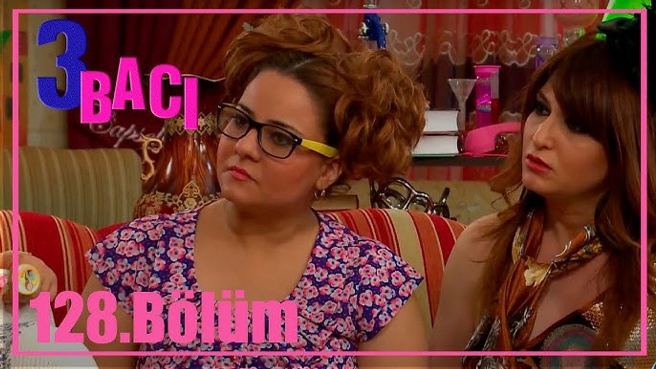 3 bacı — Épisode 128