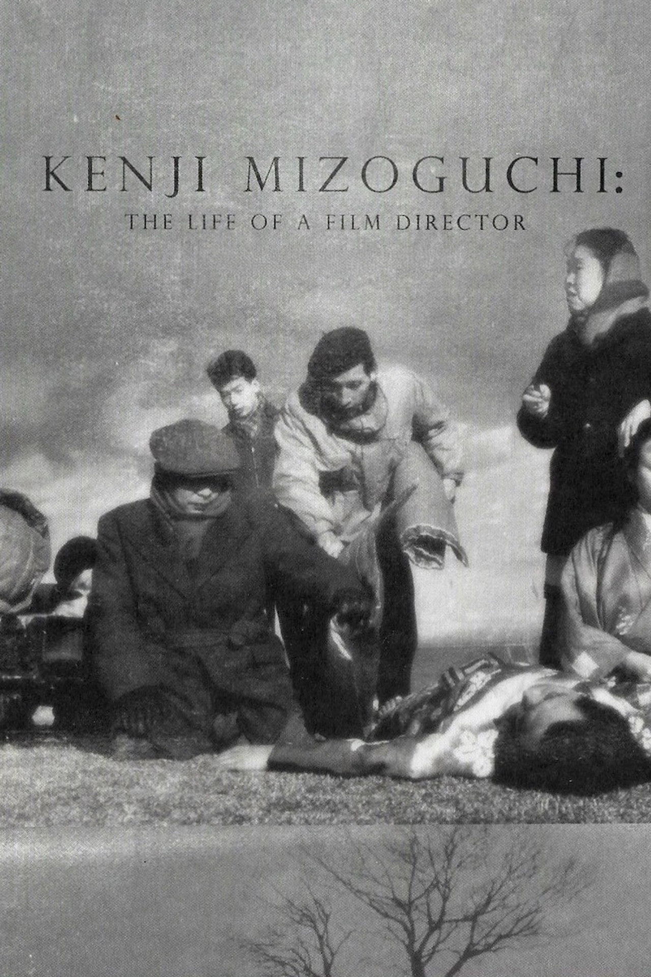 Kenji Mizoguchi: The Life of a Film Director poster