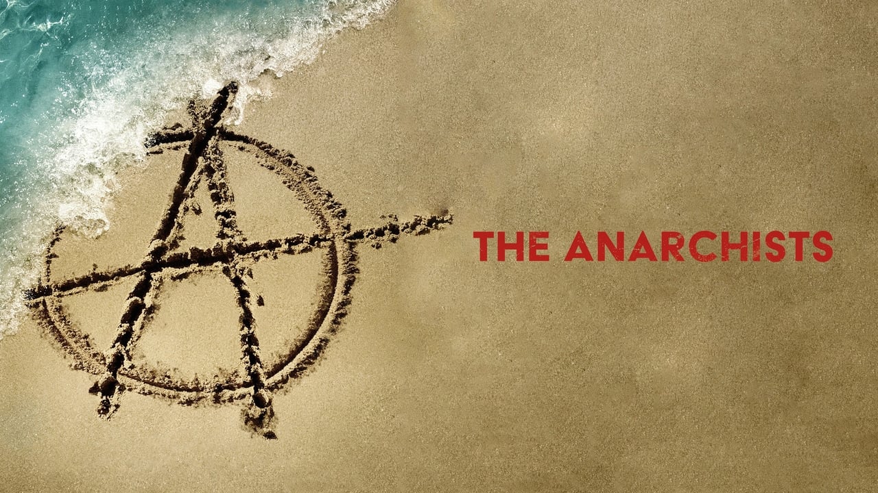 The Anarchists background
