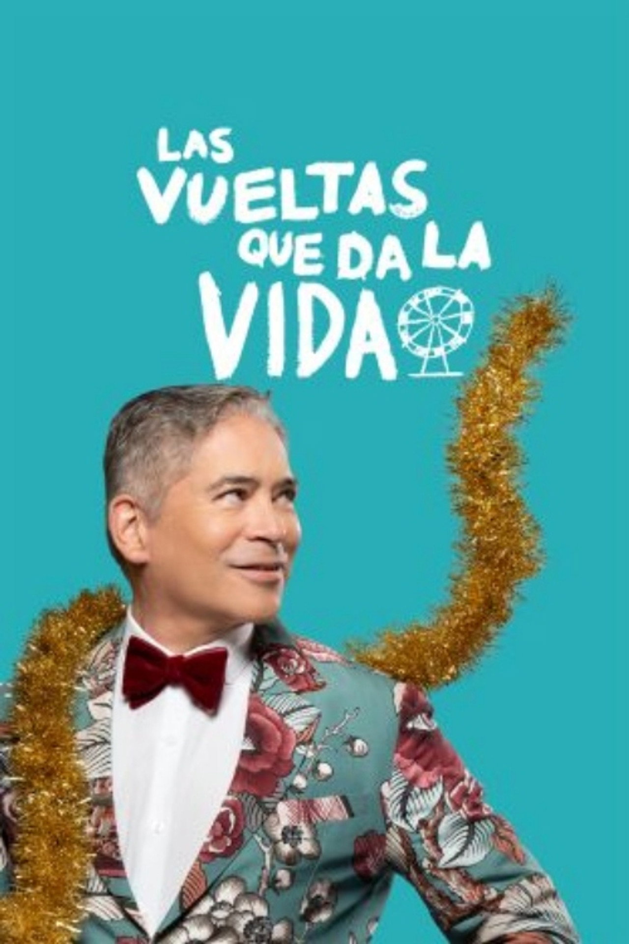 Las vueltas que da la vida affisch
