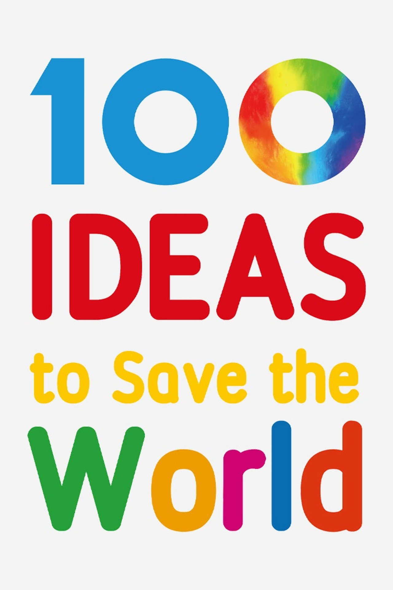 100 Ideas to Save the World affisch
