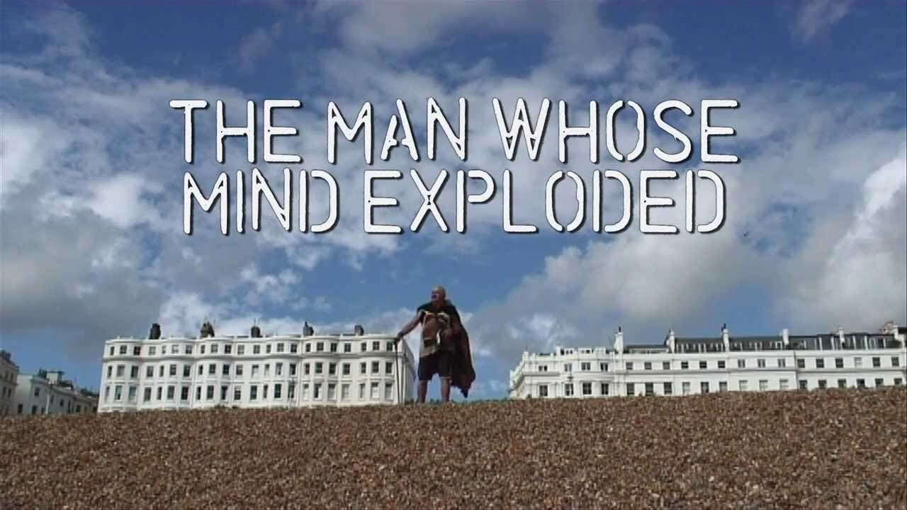 The Man Whose Mind Exploded background