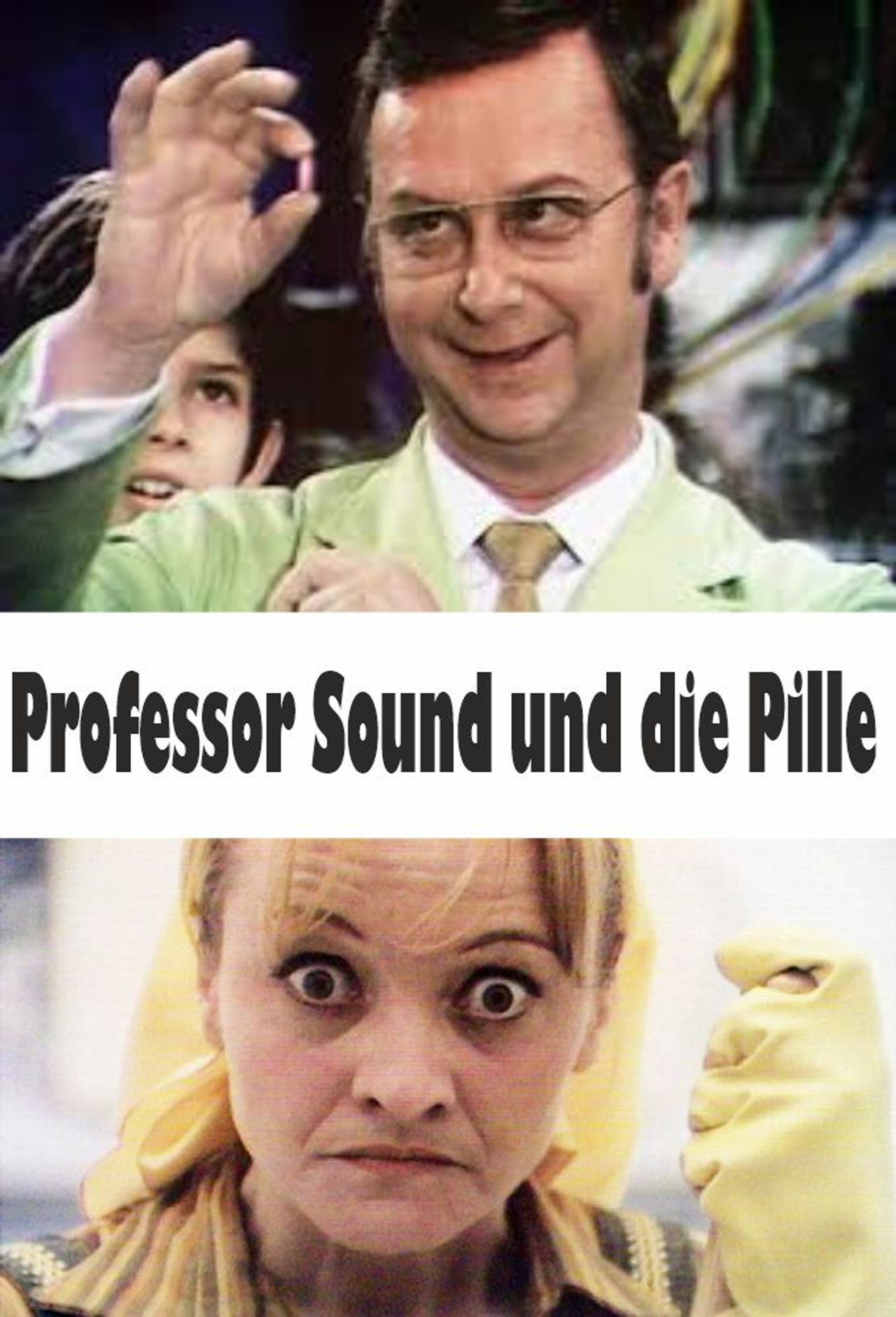 Professor Sound und die Pille filmaffisch