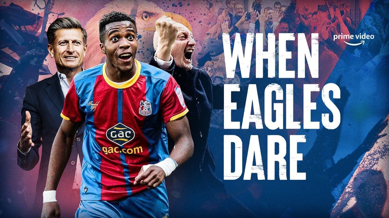 When Eagles Dare: Crystal Palace F.C. background