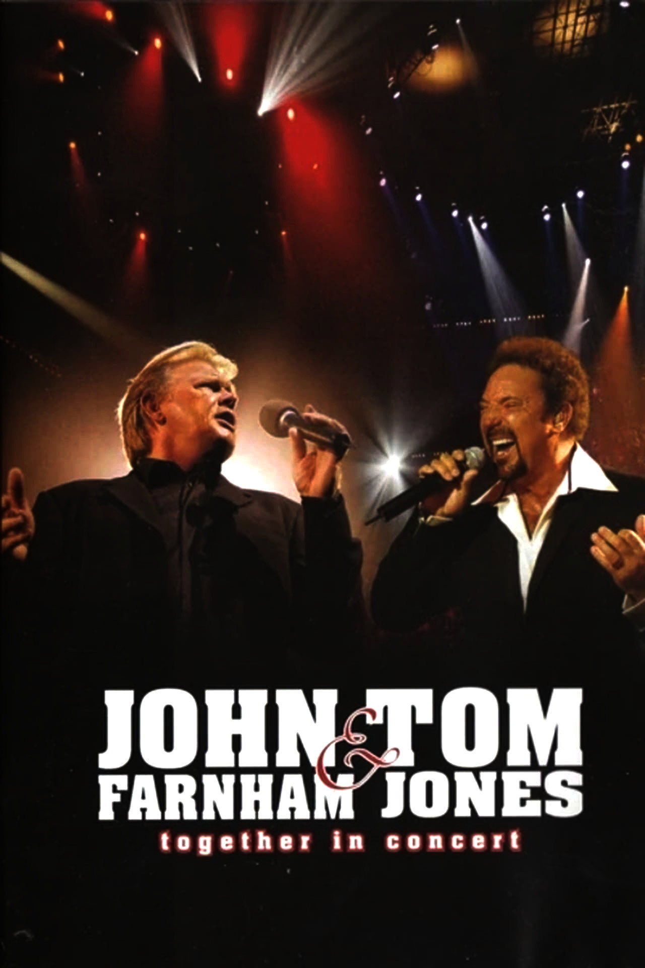 John Farnham & Tom Jones: Together in Concert