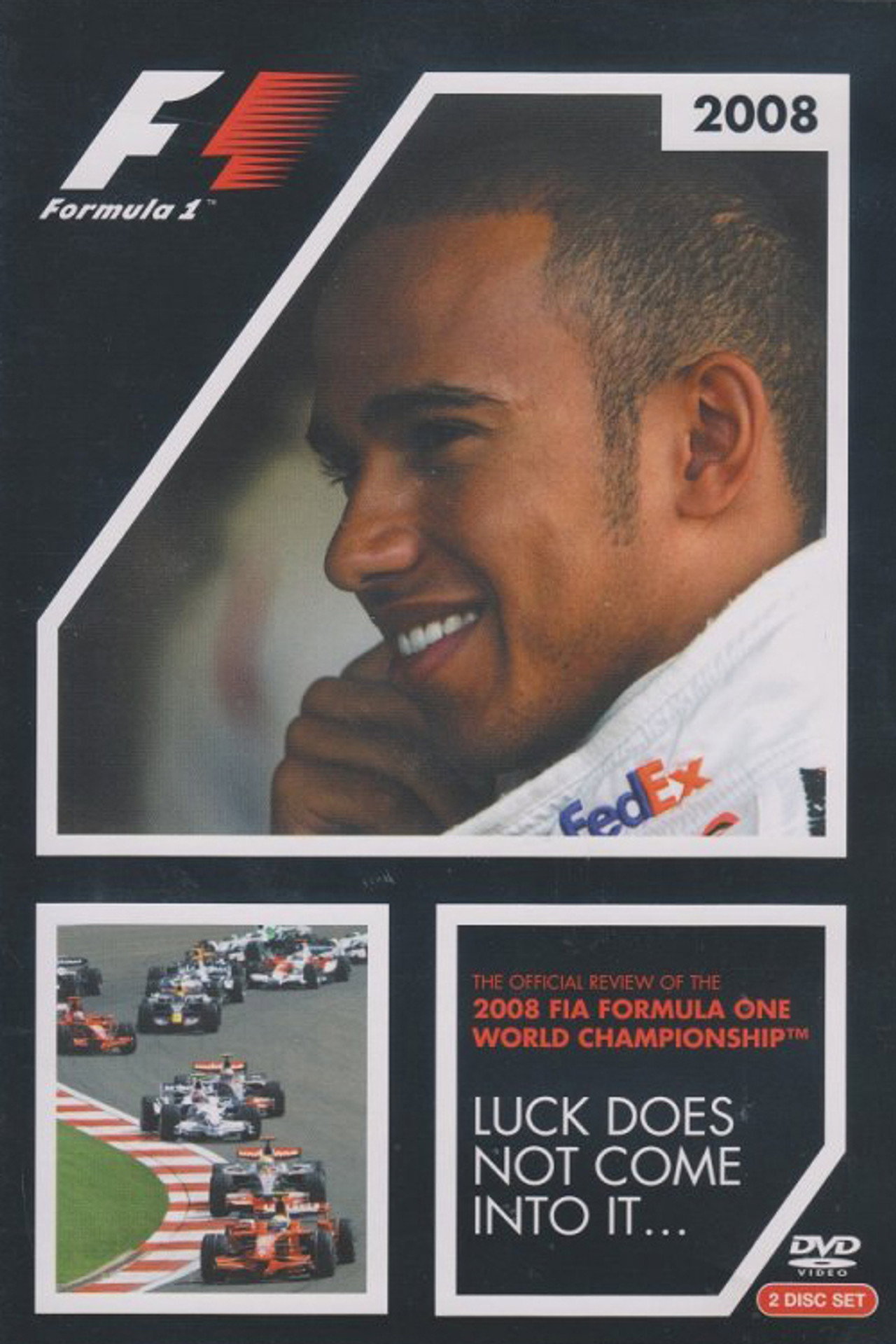 Luck Does Not Come Into It: The Official Review Of The 2008 FIA Formula One World Championship