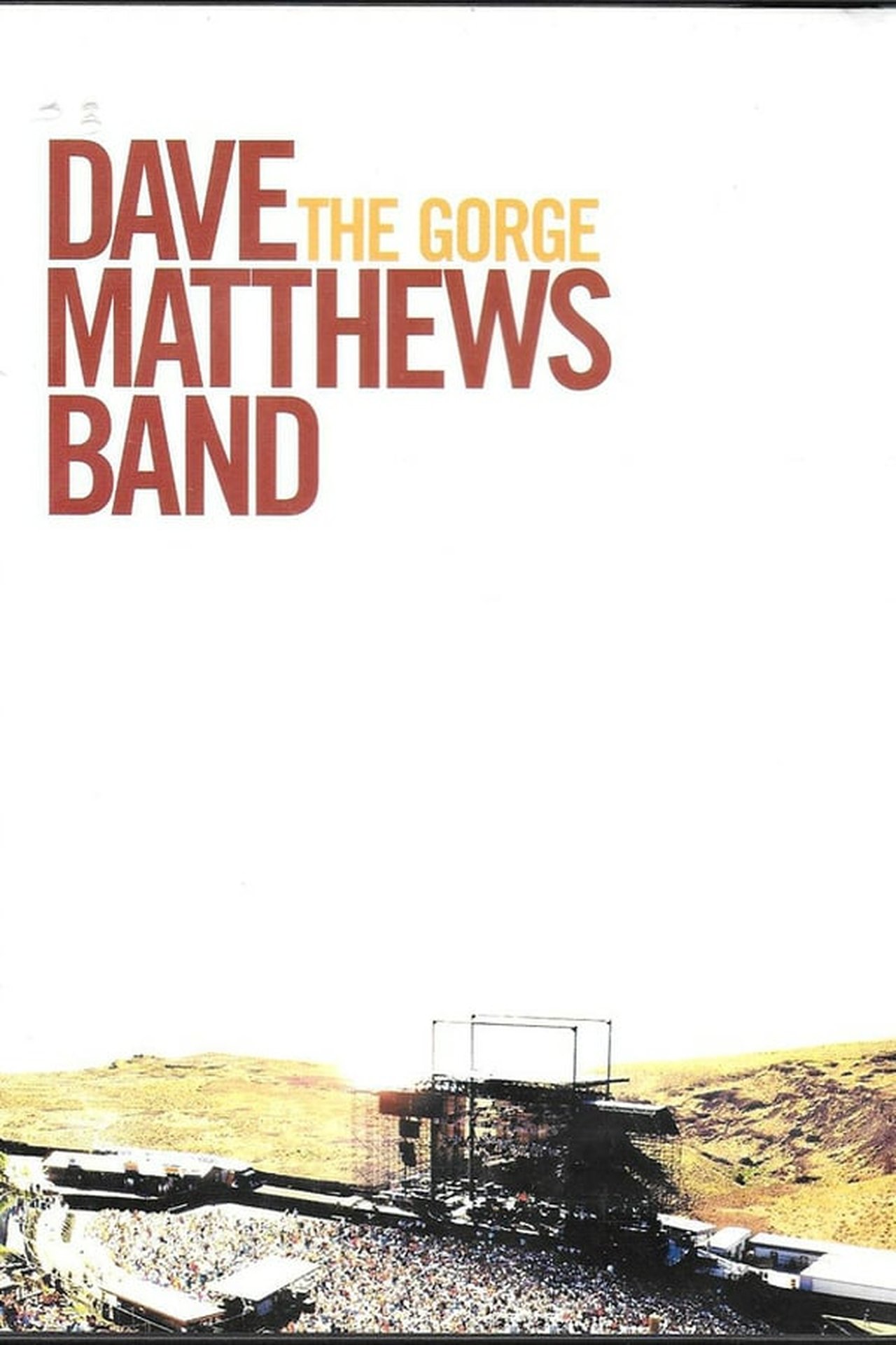 Dave Matthews Band: The Gorge Dave Matthews Band: The Gorge
