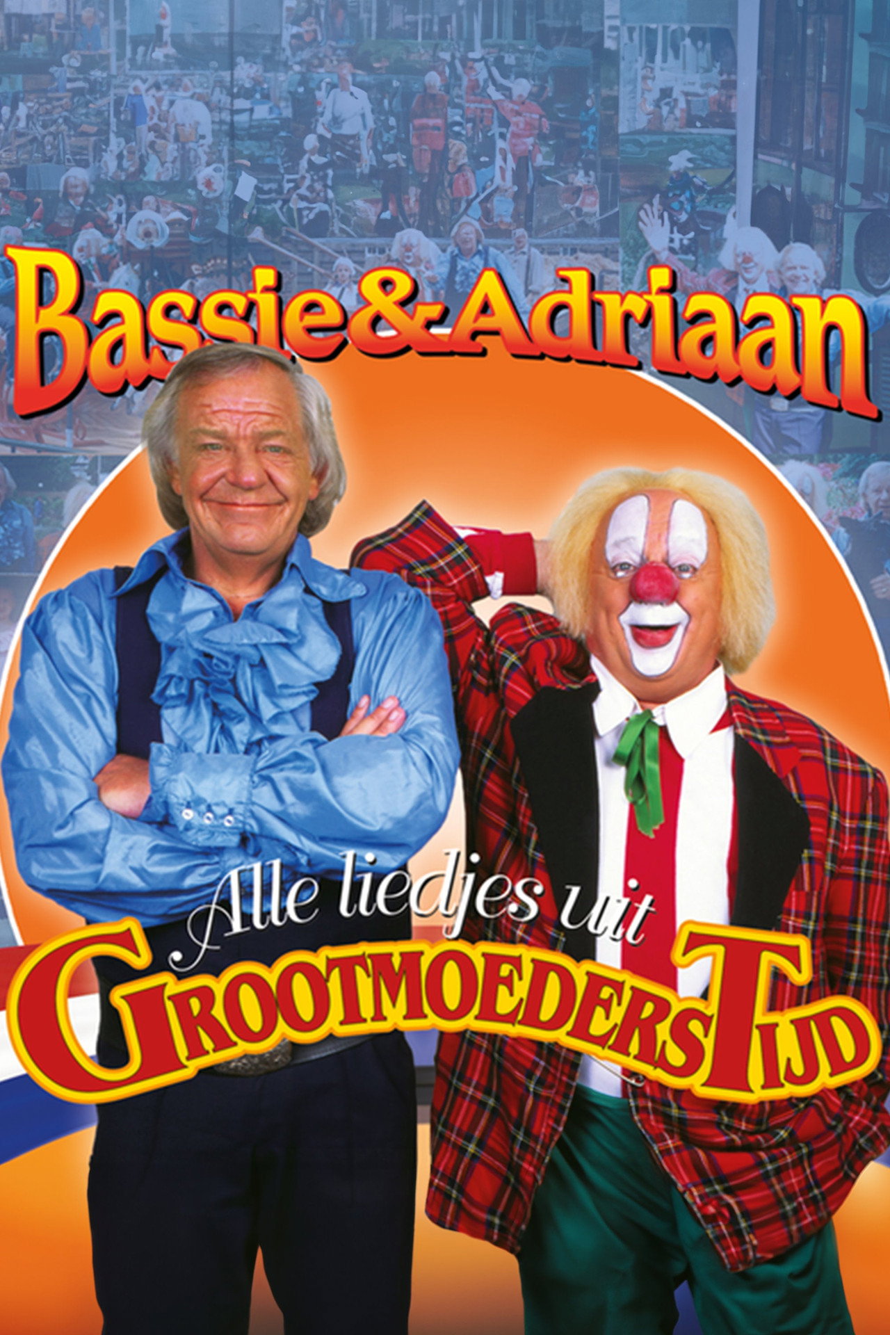Bassie & Adriaan: Liedjes uit Grootmoederstijd