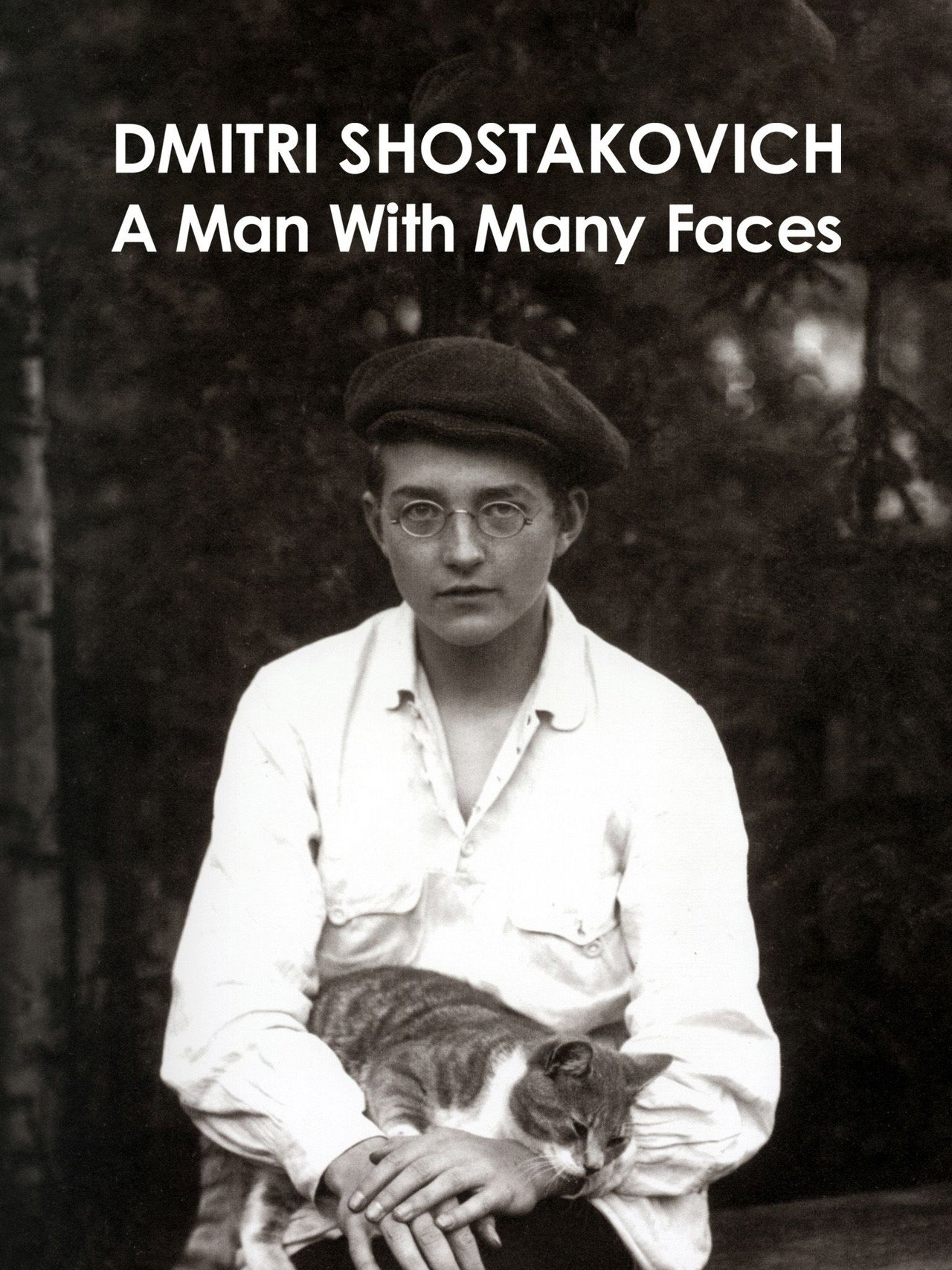 Dmitri Shostakovich: A Man of Many Faces filmaffisch