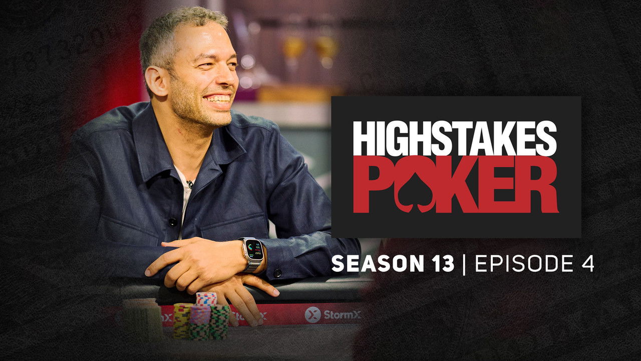 High Stakes Poker — Épisode 4
