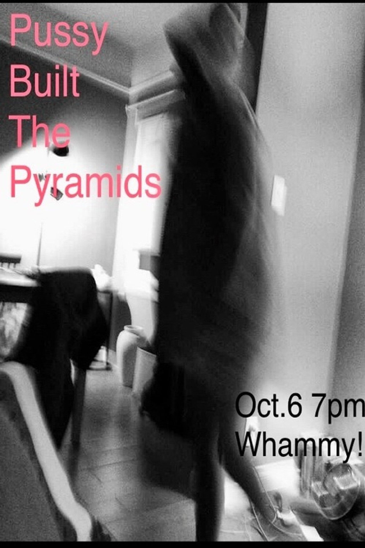 Pussy Built the Pyramids Backdrop